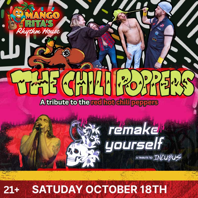 THE CHILI POPPERS and REMAKE YOURSELF: THE RED HOT CHILI PEPPERS & INCUBUS
